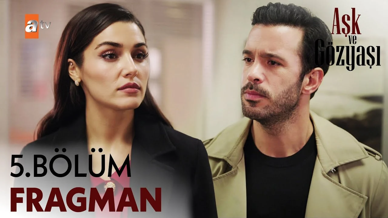 Aşk ve Gözyaşı 5. Bölüm Fragman