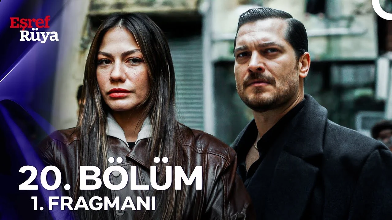 Eşref Rüya 20. Bölüm 1. Fragmanı
