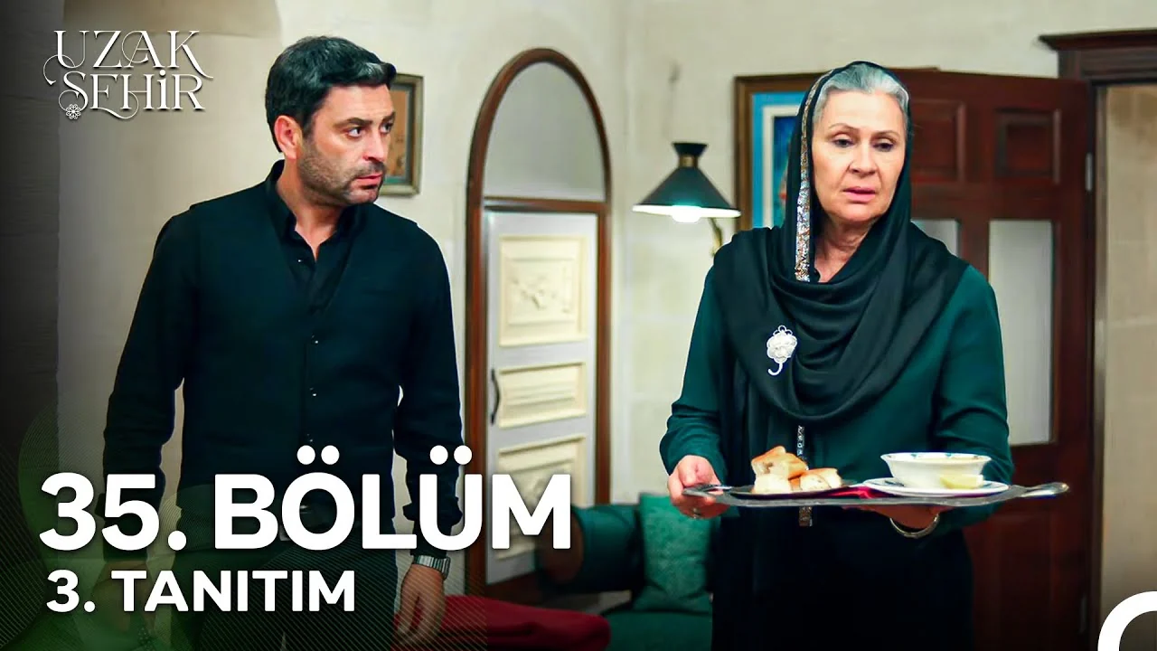 Uzak Şehir 35. Bölüm 3. Tanıtım