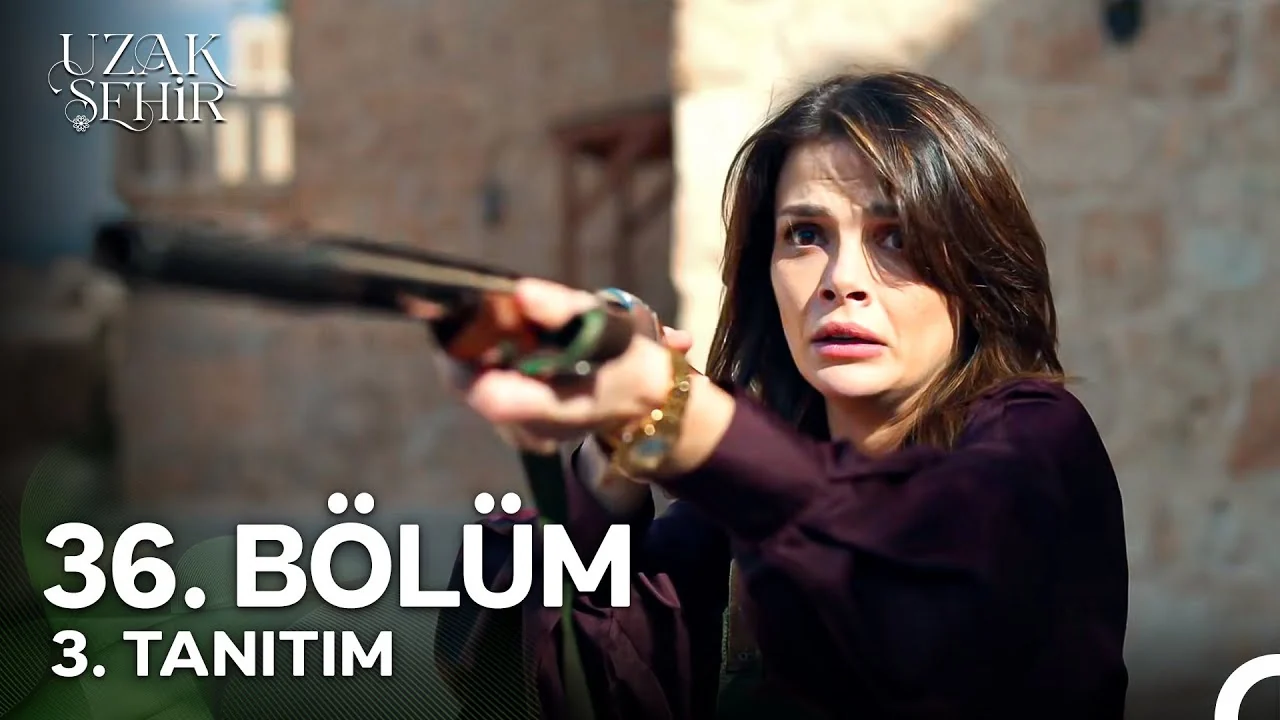 Uzak Şehir 36. Bölüm 3. Tanıtım