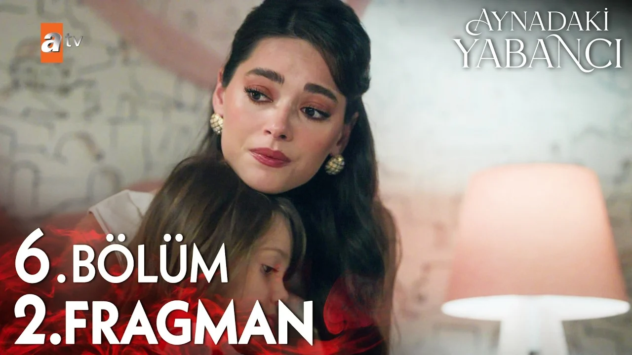 Aynadaki Yabancı 6. Bölüm 2. Fragman