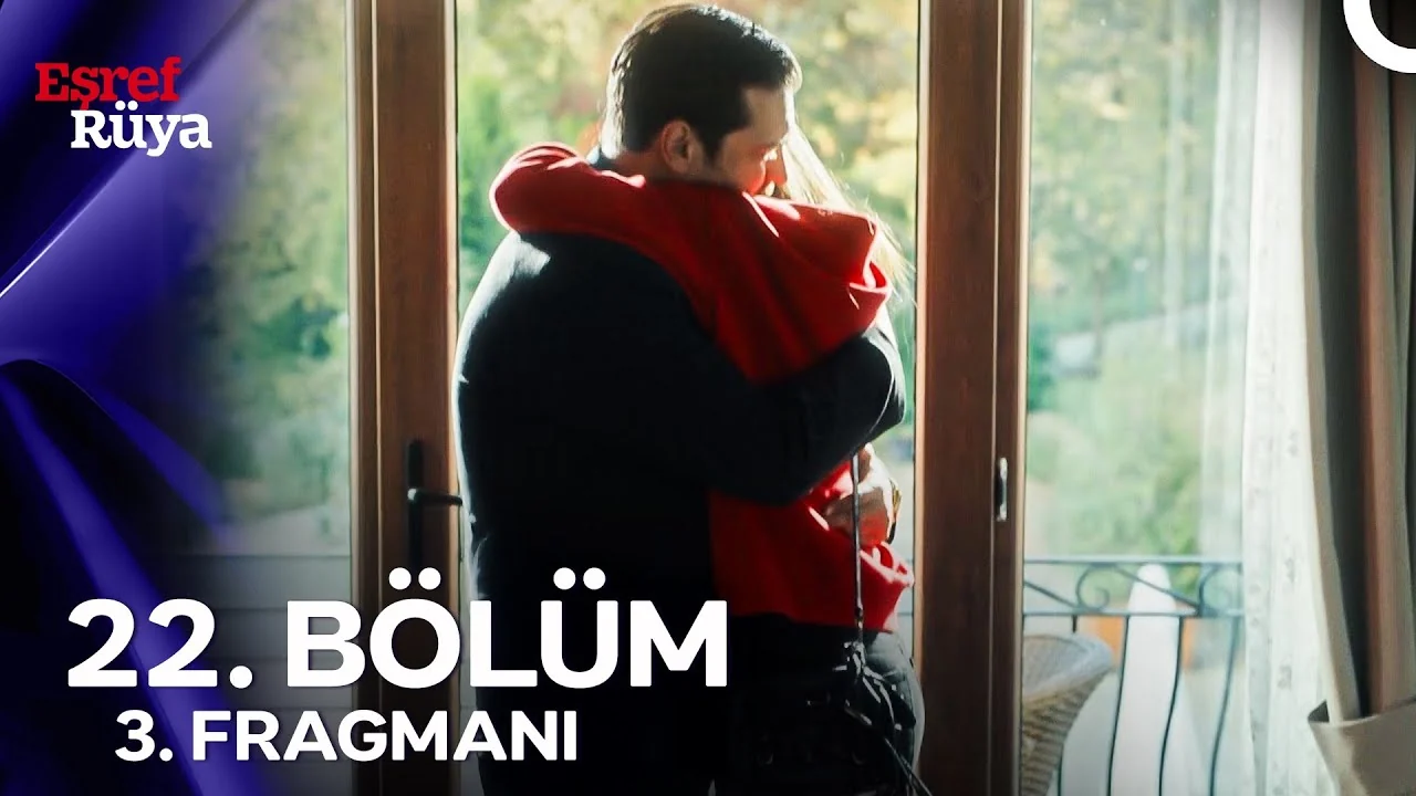 Eşref Rüya 22. Bölüm 3. Fragmanı