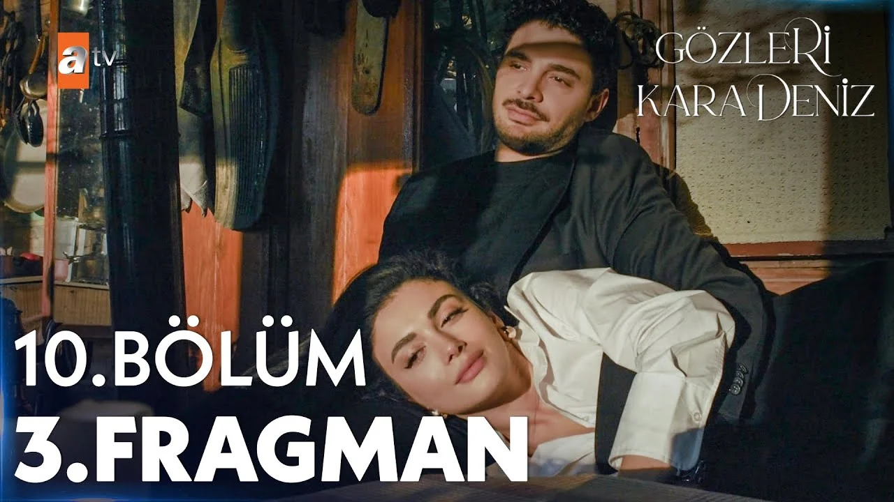 Gözleri KaraDeniz 10. Bölüm 3. Fragman