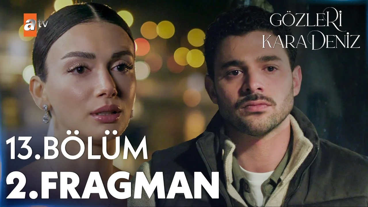 Gözleri KaraDeniz 13. Bölüm 2. Fragman