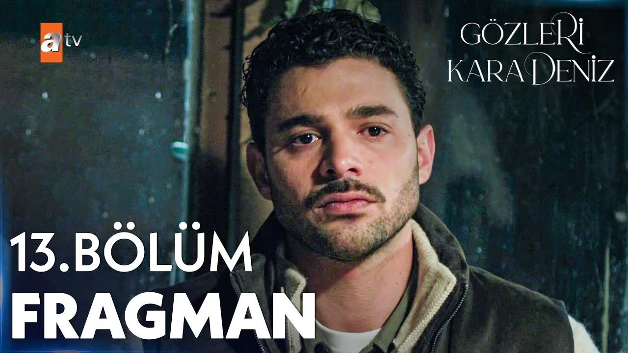Gözleri KaraDeniz 13. Bölüm Fragman