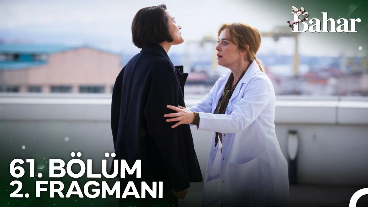 Bahar 61. Bölüm 2. Fragmanı