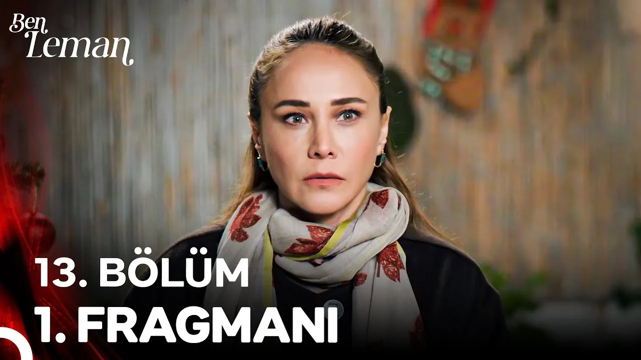Ben Leman 13. Bölüm 1. Fragmanı