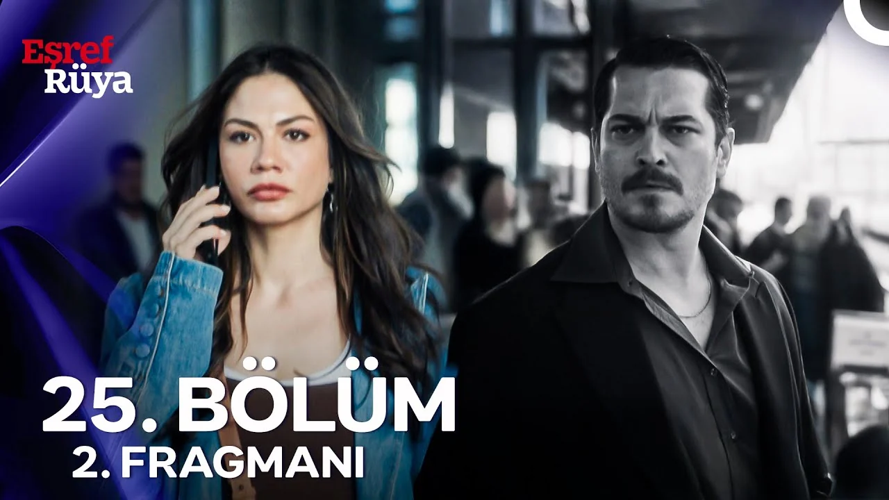 Eşref Rüya 25. Bölüm 2. Fragmanı