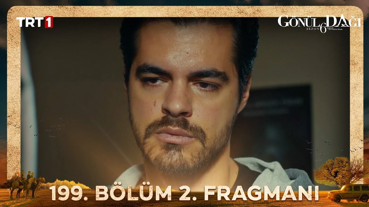Gönül Dağı 199. Bölüm 2. Fragmanı