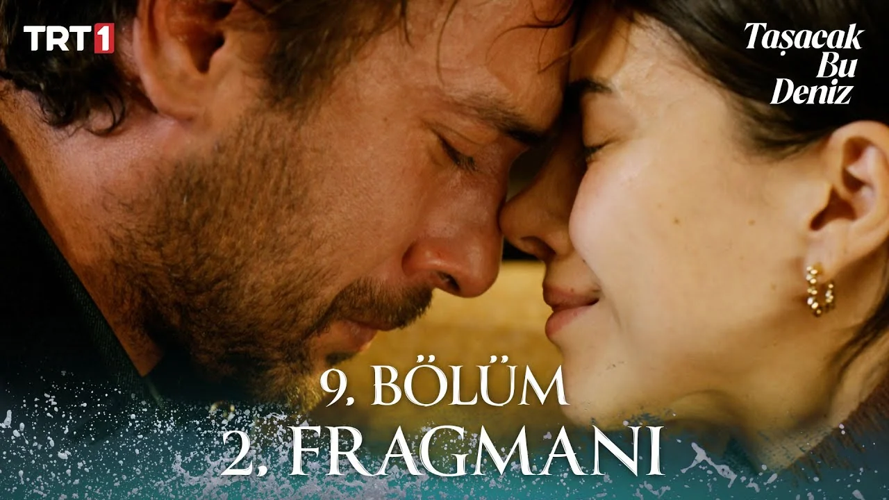 Taşacak Bu Deniz 9. Bölüm 2. Fragmanı ​
