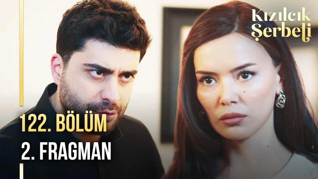 Kızılcık Şerbeti 122. Bölüm 2. Fragman