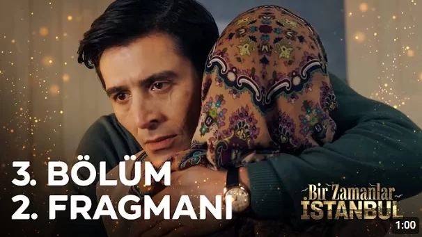 Bir Zamanlar İstanbul 3. Bölüm 2. Fragmanı
