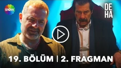 Deha Dizisi 19. Bölüm 2. Fragmanı Yayınlandı