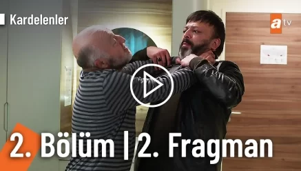 Kardelenler Dizisi 2. Bölüm Fragmanı: Aile İçi Çatışmalar ve Duygusal Gerilimler
