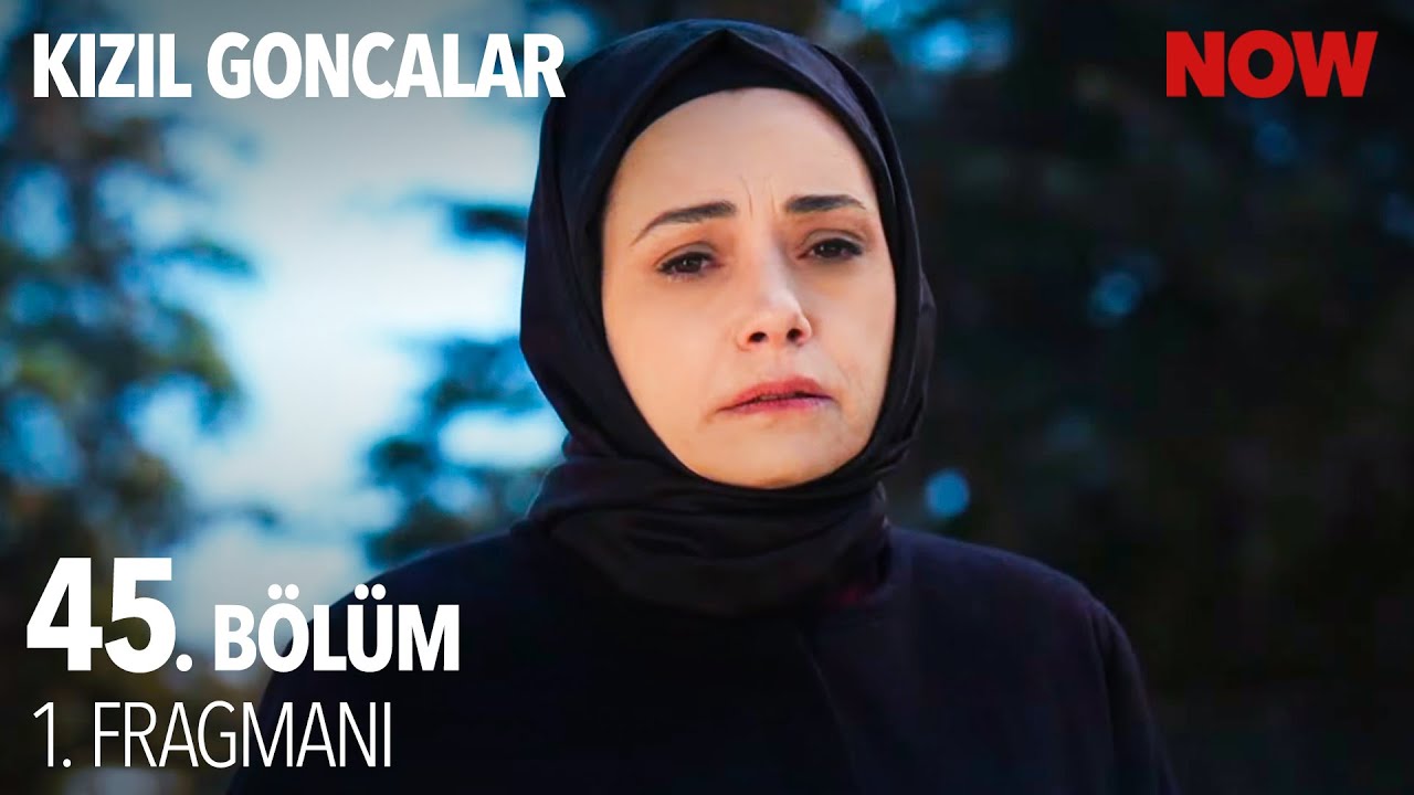 Final Öncesi Büyük Hesaplaşma: Kızıl Goncalar 45. Bölümde Neler Yaşanacak?