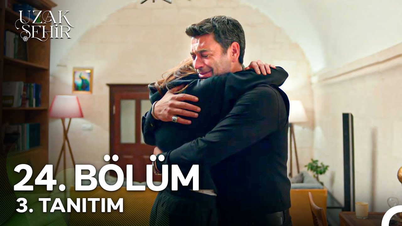 Uzak Şehir 24. Bölüm Fragmanları ve Ayrıntılarıyla Şok Edici Gelişmeler