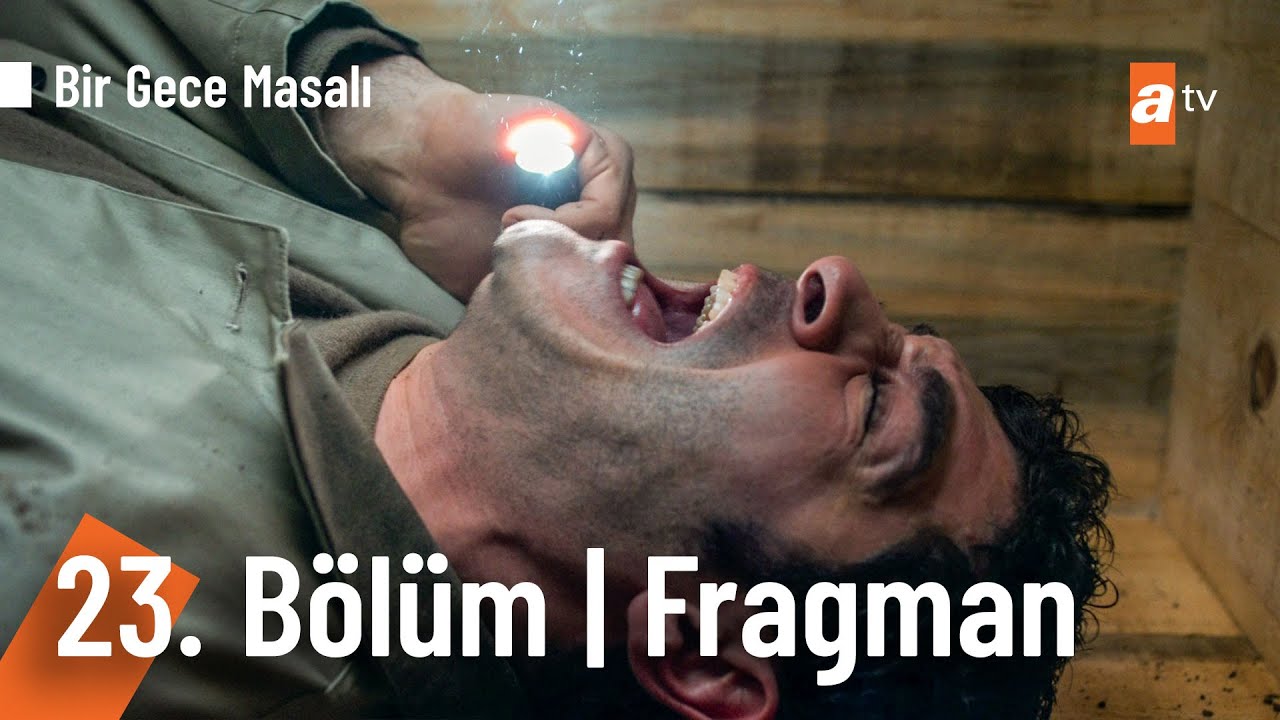 Bir Gece Masalı 23. Bölüm Fragmanı - Bir Gece Masalı son bölüm canlı izle