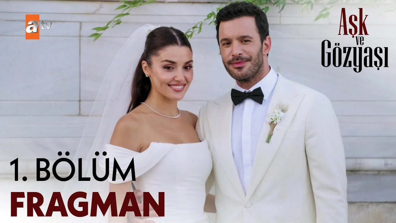 Aşk ve Gözyaşı 1. Bölüm Fragman