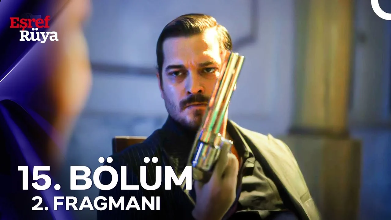 Eşref Rüya 15. Bölüm 2. Fragmanı