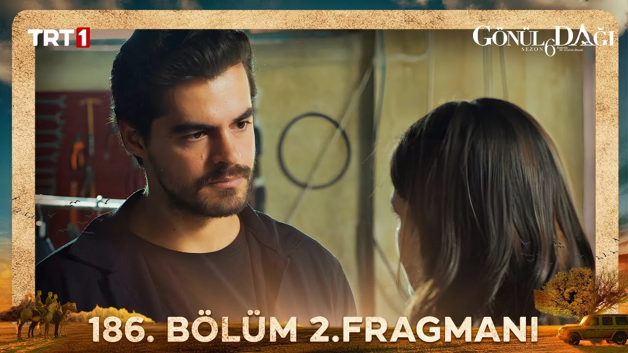Gönül Dağı 186. Bölüm 2. Fragmanı