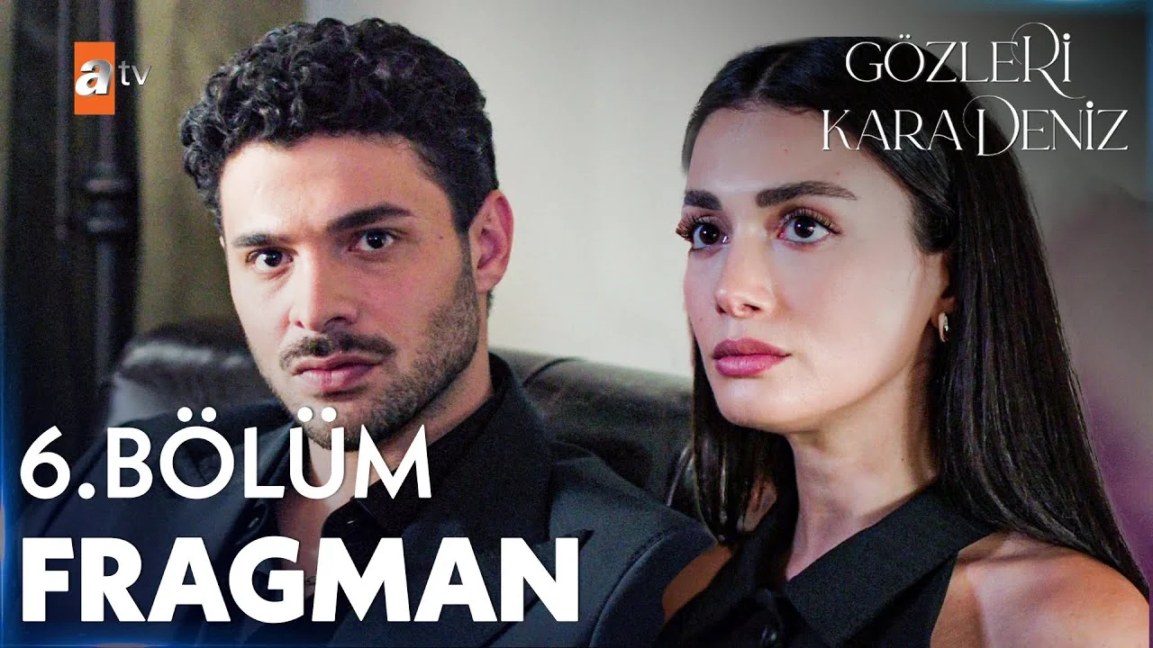 Gözleri KaraDeniz 6. Bölüm Fragman