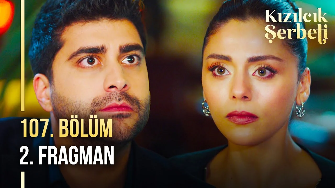 Kızılcık Şerbeti 107. Bölüm 2. Fragman