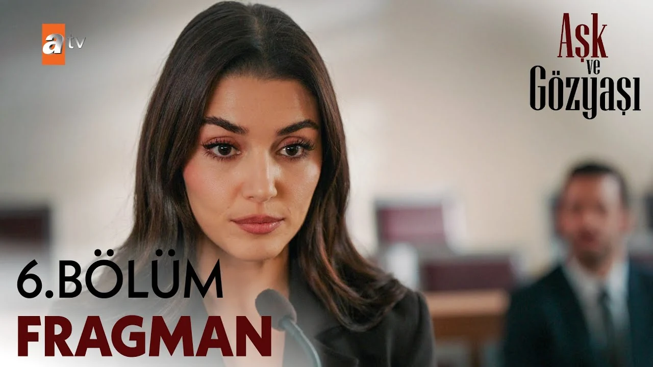 Aşk ve Gözyaşı 6. Bölüm Fragman