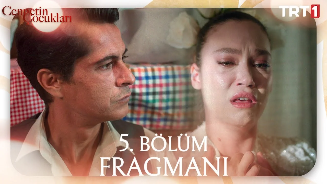 Cennetin Çocukları 5. Bölüm Fragmanı
