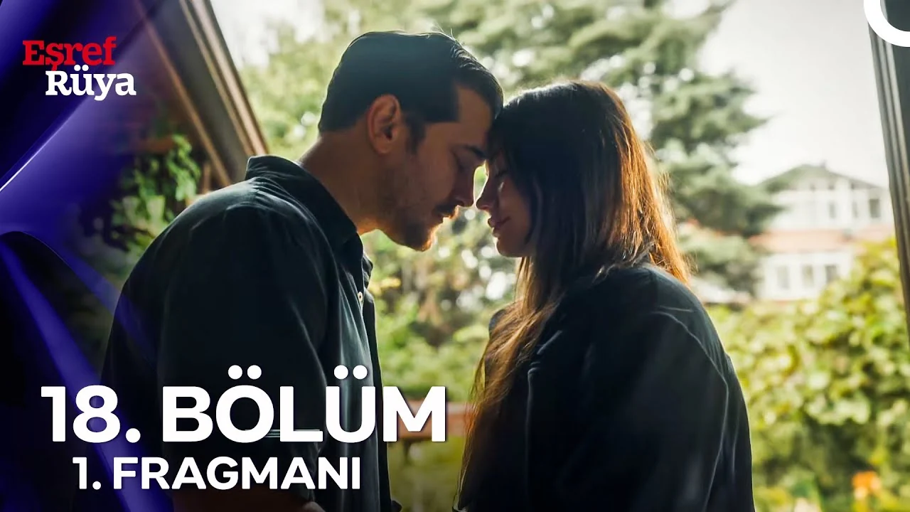Eşref Rüya 18. Bölüm 1. Fragmanı