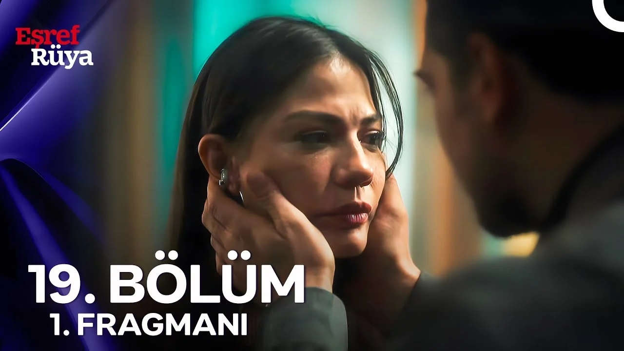 Eşref Rüya 19. Bölüm 1. Fragmanı