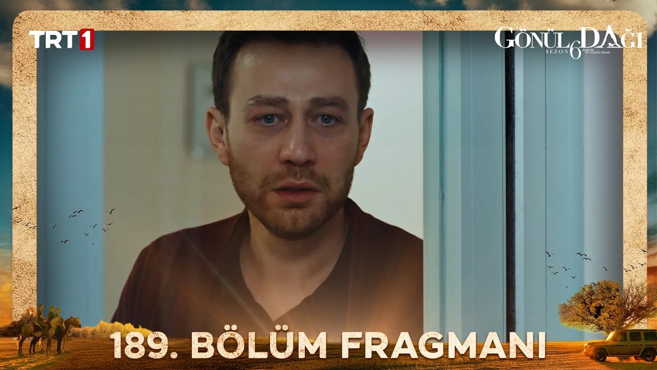 Gönül Dağı 189. Bölüm Fragmanı