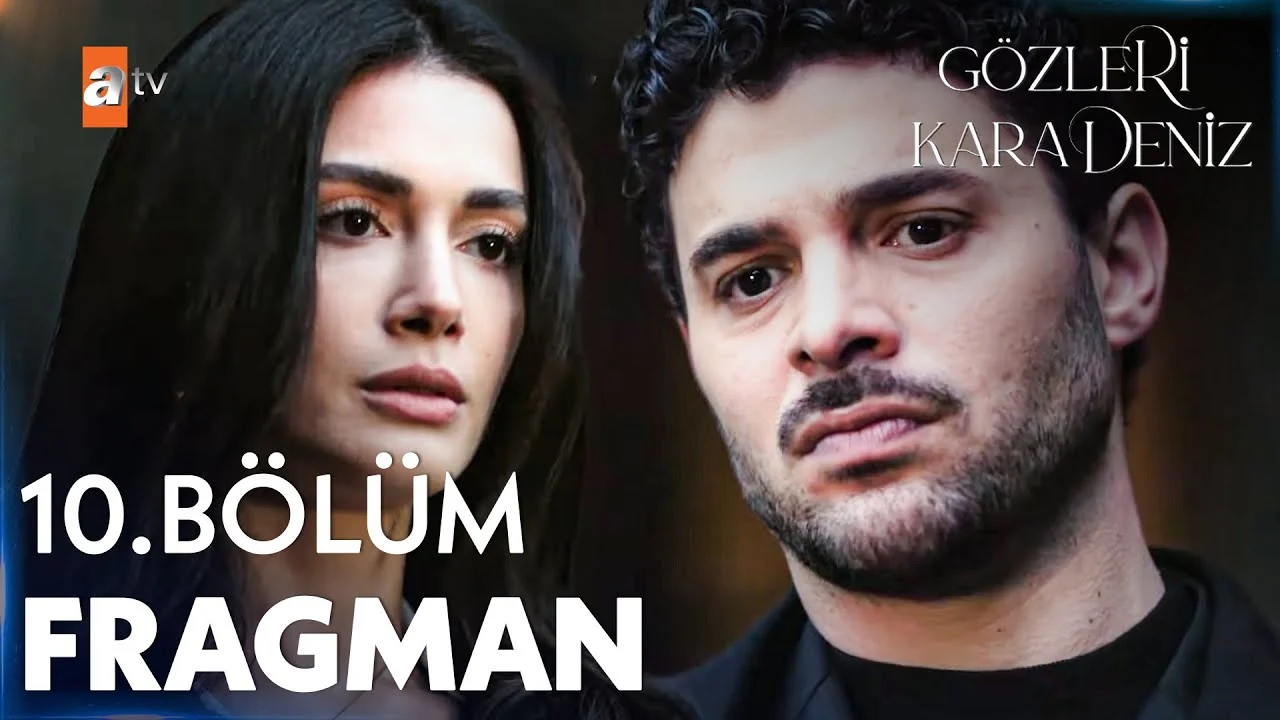 Gözleri KaraDeniz 10. Bölüm Fragman