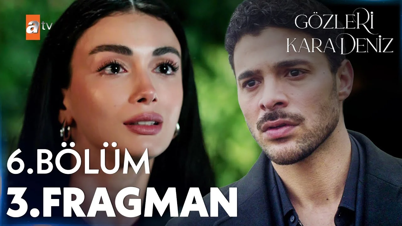 Gözleri KaraDeniz 6. Bölüm 3. Fragman