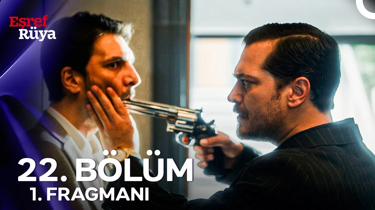 Eşref Rüya 22. Bölüm 1. Fragmanı