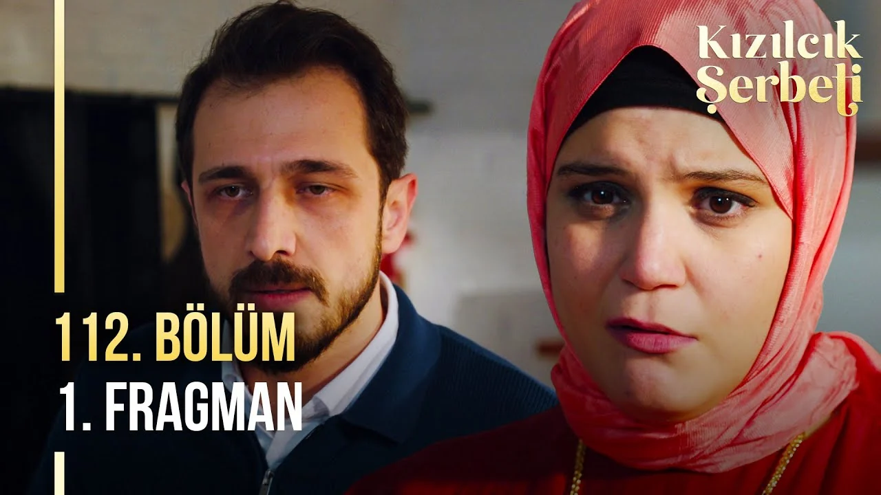 Kızılcık Şerbeti 112. Bölüm 1. Fragman
