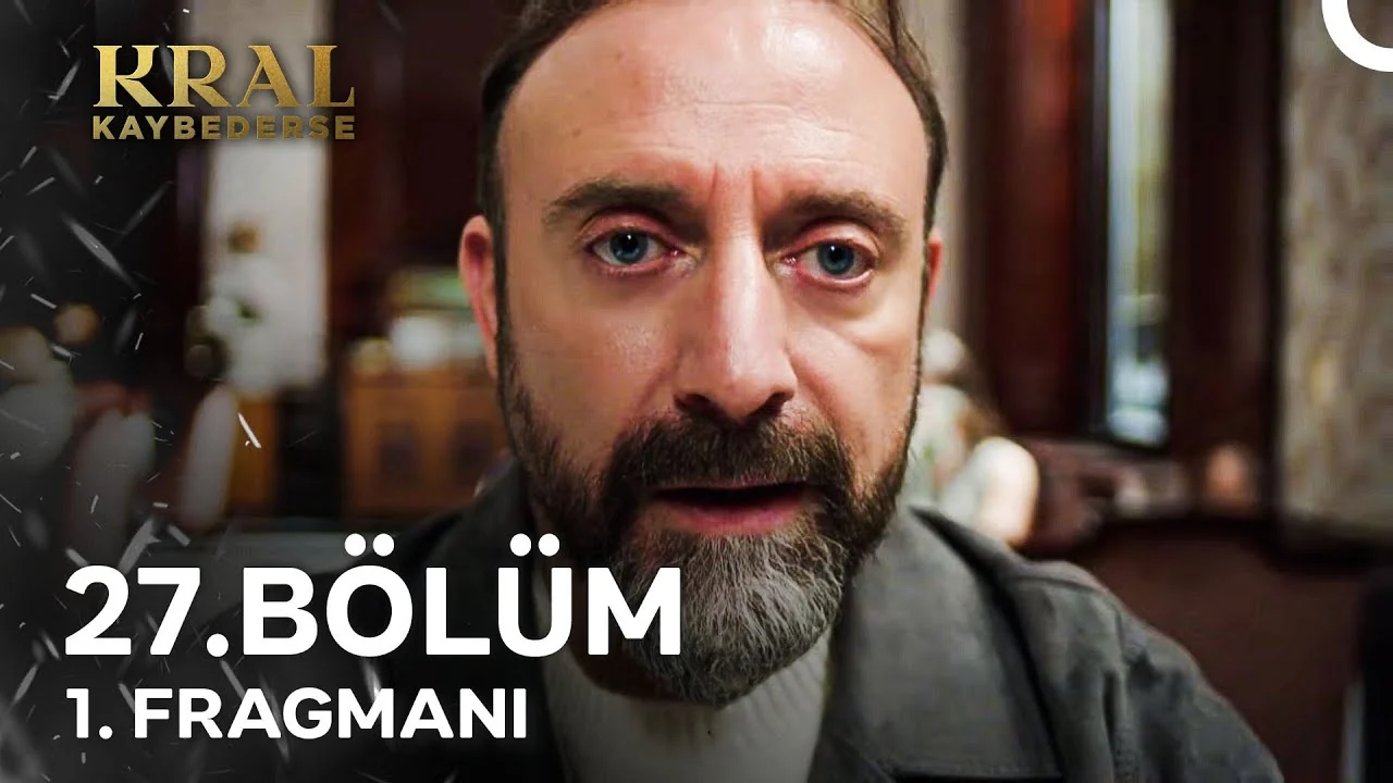 Kral Kaybederse 27. Bölüm 1. Fragmanı