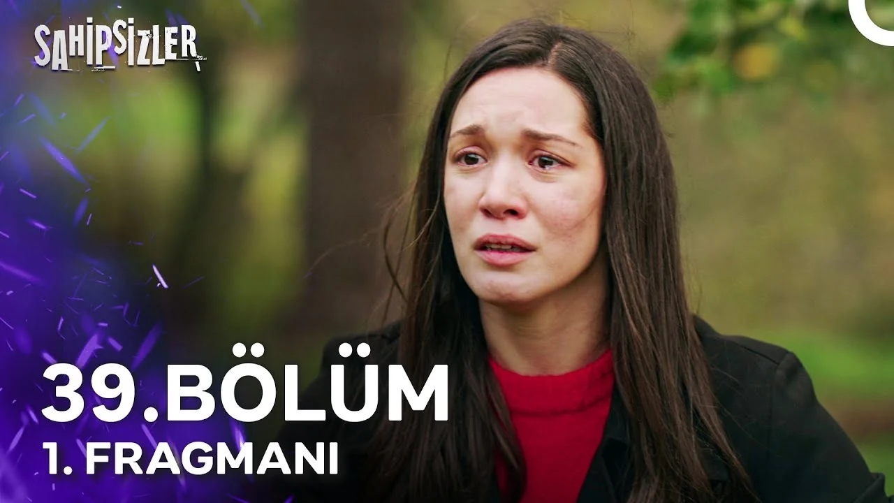 Sahipsizler 39. Bölüm 1. Fragmanı