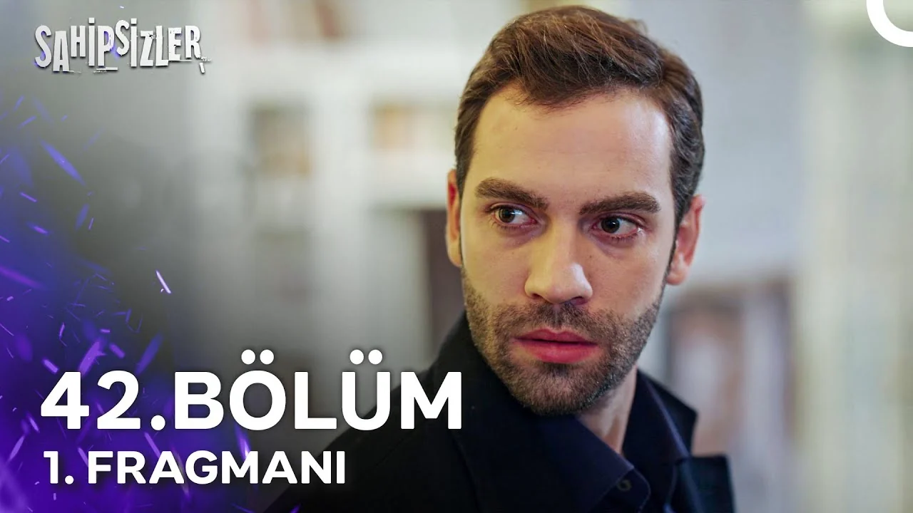 Sahipsizler 42. Bölüm 1. Fragmanı