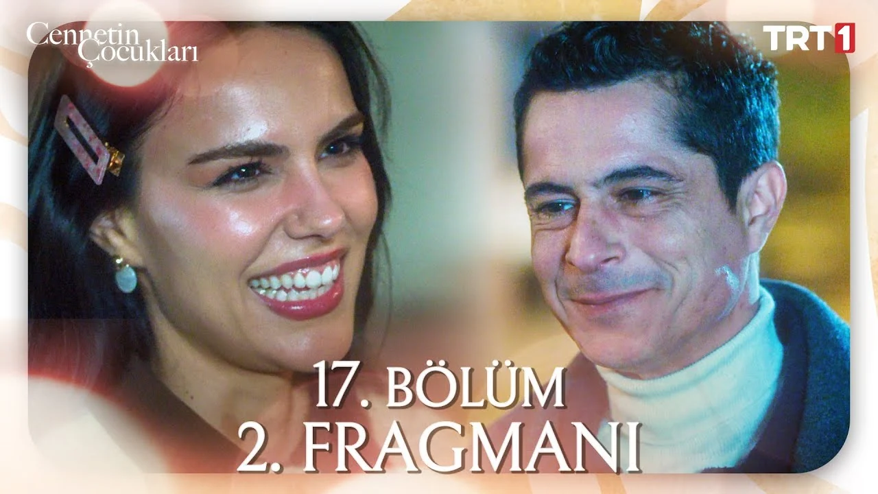 Cennetin Çocukları 17. Bölüm 2. Fragmanı