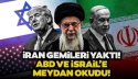 İran - İsrail savaşını canlı takip et! İran İsrail savaşında son dakika gelişmeleri